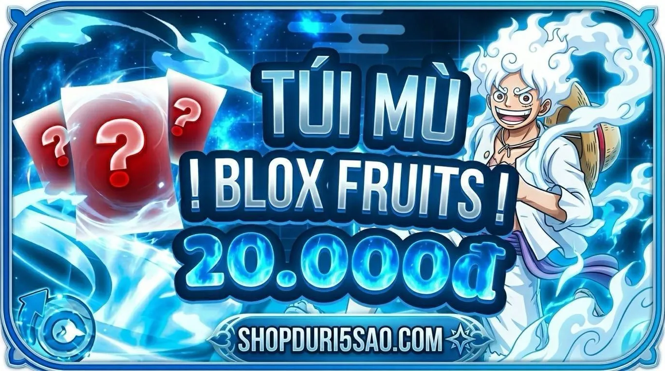 TÚI MÙ BLOX FRUIT 20K
